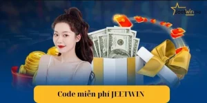 Code Miễn Phí Jeetwin: Rinh Thưởng Lớn Về Túi Trong Tích Tắc