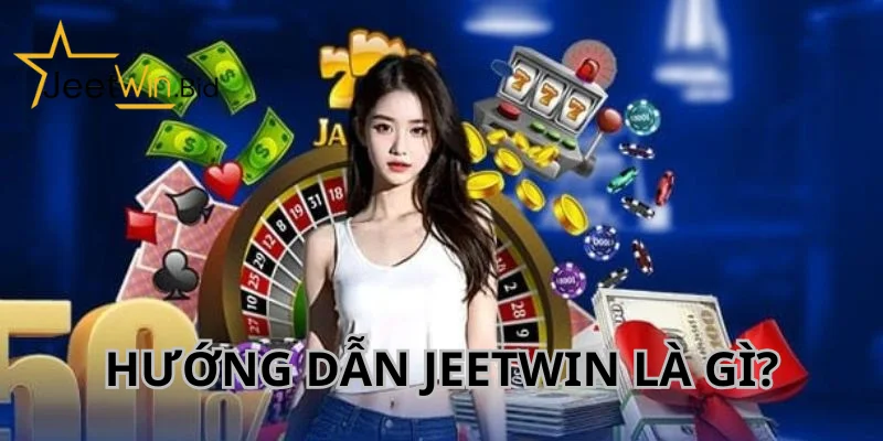 Hướng dẫn Jeetwin là chuyên mục bổ ích với tất cả hội viên.