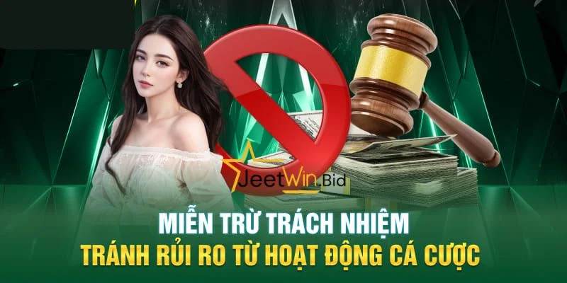 Miễn Trừ Trách Nhiệm Jeetwin 1 Jeetwin xây dựng chính sách miễn trừ trách nhiệm để đảm bảo tính công bằng, minh bạch.